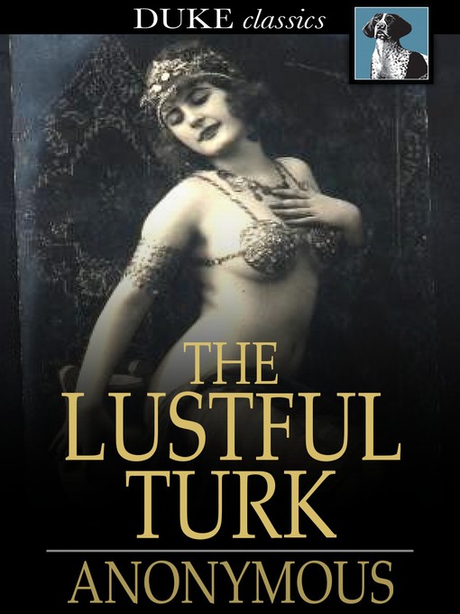 Title details for The Lustful Turk by Anonymous - Available